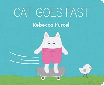 Cat Goes Fast (Cat and Friend) - Rebecca Purcell [KSIĄŻKA]