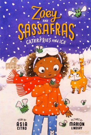 Caterflies and Ice: Zoey and Sassafras #4 - Asia Citro [KSIĄŻKA]