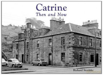Catrine - Then and Now - Richard Stenlake [KSIĄŻKA]