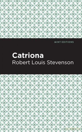 Catriona (Mint Editions (Grand Adventures)) [KSIĄŻKA]