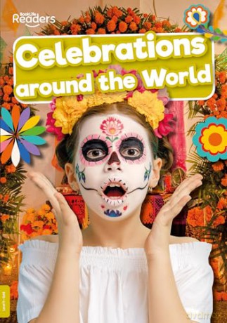 Celebrations Around the World (BookLife Non-Fiction Readers) - Joanna Brundle [KSIĄŻKA]