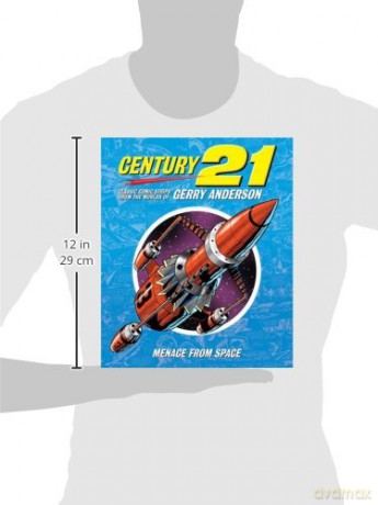 Century 21: Classic Comic Strips from the Worlds of Gerry Anderson: Menace from Space - Chris Bentley [KOMIKS]