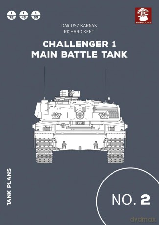 Challenger 1 Main Battle Tank (Tank Plans) - Richard Kent [KSIĄŻKA]