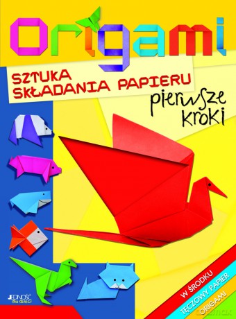 Origami Sztuka Składania Papieru Pierwsze Kroki - Lisa Miles,Emma Randal [KSIĄŻKA]