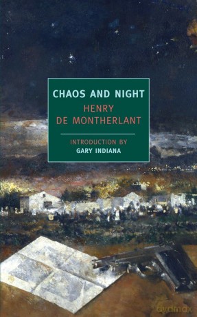 Chaos and Night (New York Review Books Classics) - Henri Montherlant [KSIĄŻKA]