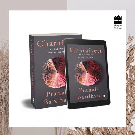 Charaiveti: An Academic's Global Journey - Pranab Bardhan [KSIĄŻKA]
