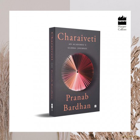 Charaiveti: An Academic's Global Journey - Pranab Bardhan [KSIĄŻKA]