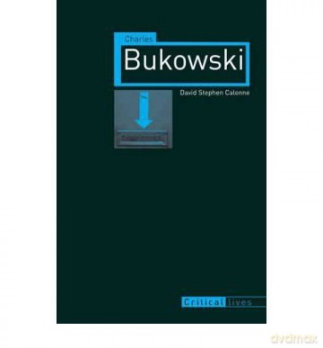 Charles Bukowski by Calonne, David Stephen (Author) ON Aug-01-2012, Paperback - David S Calonne [KSIĄŻKA]