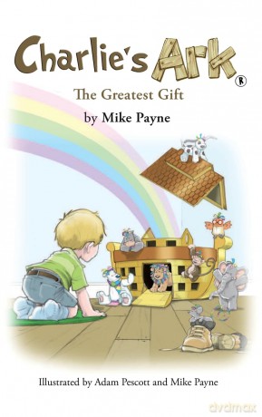 Charlie's Ark - The Greatest Gift - Mike Payne [KSIĄŻKA]