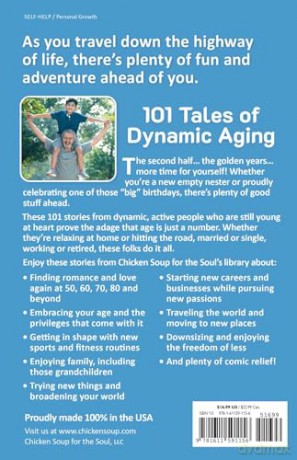 Chicken Soup for the Soul: Young at Heart: 101 Tales of Dynamic Aging - Amy Newmark [KSIĄŻKA]