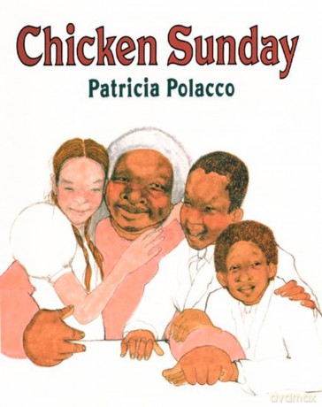 Chicken Sunday - Patricia Polacco [KSIĄŻKA]