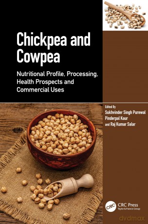 Chickpea and Cowpea: Nutritional Profile, Processing, Health Prospects and Commercial Uses - Sukhv Singh Purewal [KSIĄŻKA]