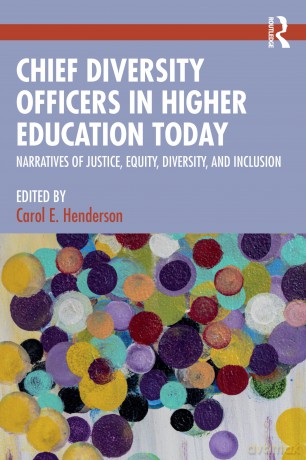 Chief Diversity Officers in Higher Education Today: Narratives of Justice, Equity, Diversity, and Inclusion - Henderson Carol E. [KSIĄŻKA]