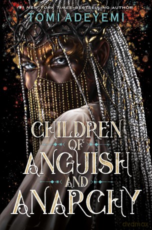 Children of Anguish and Anarchy: 3 (Legacy of Orisha) - Tomi Adeyemi [KSIĄŻKA]