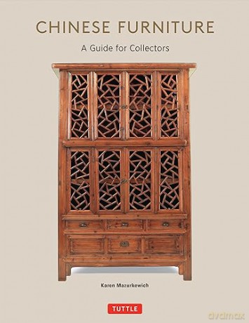 Chinese Furniture: A Guide to Collecting Antiques - Karen Mazurkewich [KSIĄŻKA]