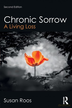 Chronic Sorrow: A Living Loss (Series in Death, Dying, and Bereavement) - Susan Roos [KSIĄŻKA]