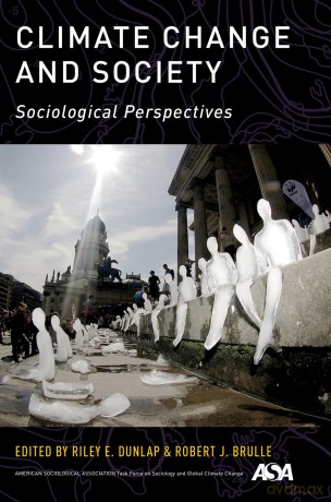 Climate Change and Society: Sociological Perspectives - Riley E. Dunlap [KSIĄŻKA]