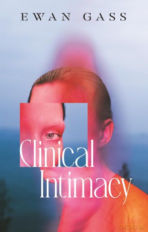 Clinical Intimacy - Ewan Gass [KSIĄŻKA]