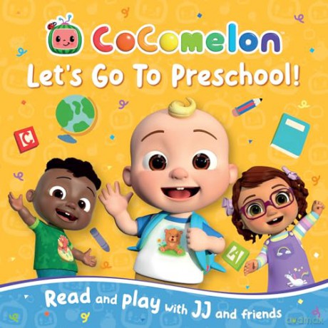CoComelon Let's Go To Preschool Picture Book: A gentle early-learning experience storybook about starting preschool for CoComelon fans aged 2-4 years [KSIĄŻKA]