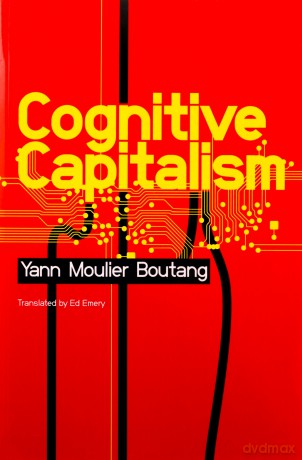 Cognitive Capitalism - Yan Moulier-Boutang [KSIĄŻKA]