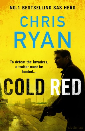Cold Red: The bullet-fast Russia-Ukraine war thriller from the no.1 bestselling SAS hero - Chris Ryan [KSIĄŻKA]