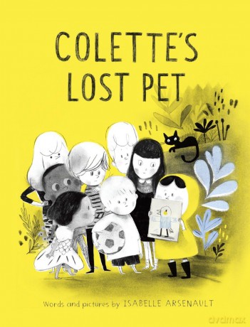 Colette's Lost Pet (Mile End Kids Story) - Isabelle Arsenault [KSIĄŻKA]
