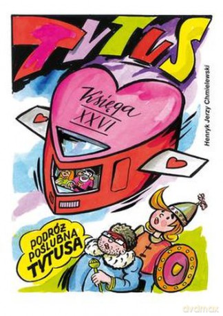 Podróż Poślubna Tytusa Księga XXVI- Henryk Jerzy Chmielewski [KSIĄŻKA]