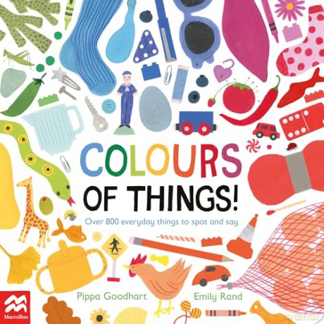 Colours of Things!: Over 800 everyday things to spot and say - Pippa Goodhart [KSIĄŻKA]
