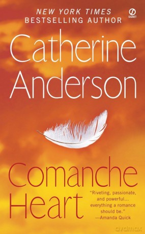 Comanche Heart: 2 - Catherine Anderson [KSIĄŻKA]
