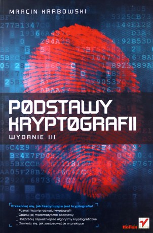 Podstawy Kryptografii - Marcin Karbowski [KSIĄŻKA]