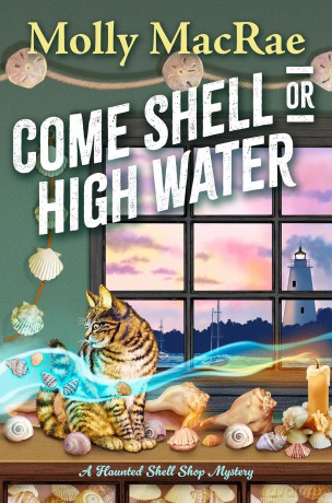 Come Shell or High Water (A Haunted Shell Shop Mystery) - Molly Macrae [KSIĄŻKA]