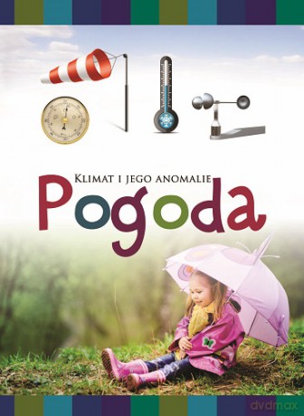 Pogoda Klimat I Jego Anomalie [KSIĄŻKA]