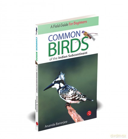 Common Birds of the Indian Subcontinent - Ananda Banerjee [KSIĄŻKA]