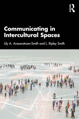 Communicating in Intercultural Spaces - Arasaratnam-Smith L [KSIĄŻKA]