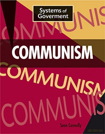Communism (Systems of Government) - Sean Connolly [KSIĄŻKA]