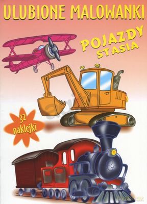 Pojazdy Stasia Ulubione Malowanki - Ernest Błędowski [KSIĄŻKA]