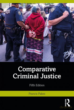 Comparative Criminal Justice - Pakes Francis [KSIĄŻKA]