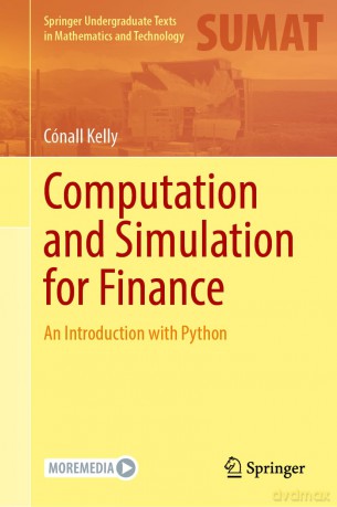 Computation and Simulation for Finance: An Introduction with Python (Springer Undergraduate Texts in Mathematics and Technology) - C Nall Kelly [KSIĄŻKA]