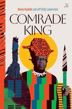 Comrade King - Khulu Radebe [KSIĄŻKA]