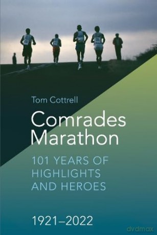 Comrades Marathon - Tom Cottrell [KSIĄŻKA]