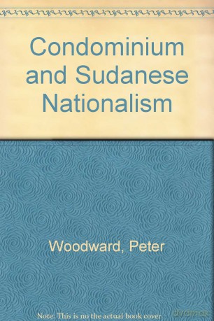 Condominium and Sudanese Nationalism [KSIĄŻKA]