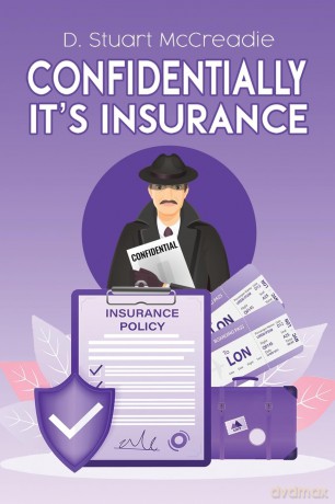 Confidentially It's Insurance - D. Stuart Mccreadie [KSIĄŻKA]