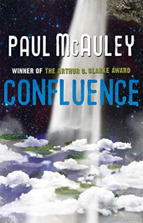 Confluence - The Trilogy: Child of the River, Ancients of Days, Shrine of Stars - Paul Mcauley [KSIĄŻKA]