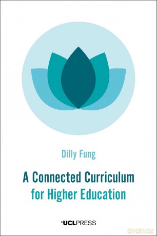 Connected Curriculum for Higher Educatio (Spotlights) - Dilly Fung [KSIĄŻKA]