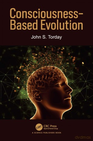 Consciousness-Based Evolution - John Torday [KSIĄŻKA]