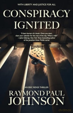 Conspiracy Ignited (An Eric Ridge Thriller) [KSIĄŻKA]