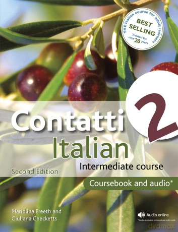 Contatti 2 Italian Intermediate Course 2nd Edition revised: Coursebook and CDs - Mariolina Freeth [KSIĄŻKA]