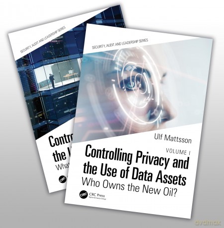 Controlling Privacy and the Use of Data Assets Set (Security, Audit and Leadership Series) - Mattsson Ulf [KSIĄŻKA]