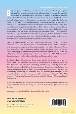Cooling the Tropics: Ice, Indigeneity, and Hawaiian Refreshment (Elements) - Hi'ilei Juli Hobart [KSIĄŻKA]