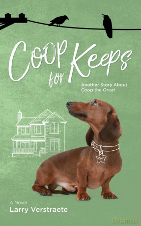 Coop For Keeps: Another Story About Coop The Great (Coop The Great Series Series) [KSIĄŻKA]